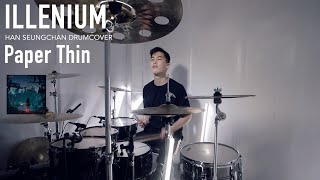 ILLENIUM, Tom DeLonge, Angels \u0026 Airwaves - Paper Thin Drum cover | Han Seungchan