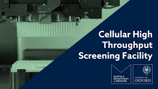 Cellular High Throughput Screening Facility