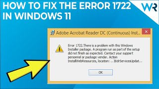 How to fix Error 1722 (Windows Installer) in Windows 11