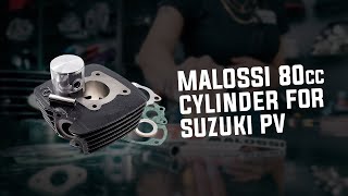 Malossi 80cc cylinder kit for Suzuki PV