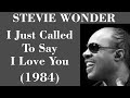 Stevie Wonder - I Just Called To Say I Love You - Legendas EN - PT-BR