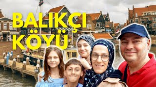 Hollanda Balıkçı Köyleri: Volendam, Monnickendam ve Marken #günaydınhollanda