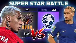 AURA FC vs The MEME Team!! | Super- Star Battle!!