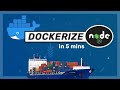 Docker with Nodejs in 5 mins // Docker Tutorial