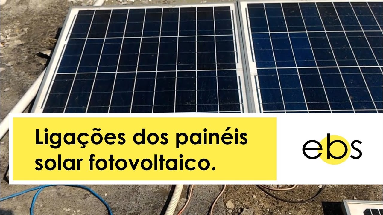 Ligações Dos Painéis Solar Fotovoltaico - YouTube