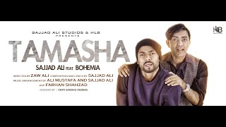 Sajjad Ali ft. Bohemia - TAMASHA - (Official Video)