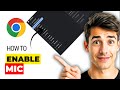 How To Enable Microphone In Google Chrome (Easiest Way) (2026 Guide)