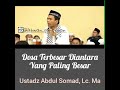 DOSA TERBESAR DIANTARA YANG TERBESAR by. Ustadz Abdul Somad