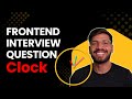 Build a Real-Time Clock in React JS | Frontend Interview Challenge | CodeWithKai
