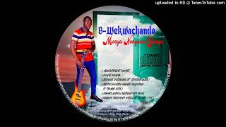 B~Wekwachando ~Huyai Muone