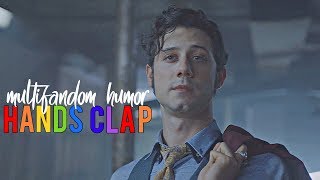 Multifandom Humor | Hands Clap