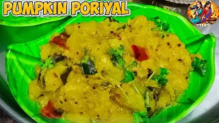 சுவையான சுலபமான பரங்கிக்காய் பொரியல்😍 | Pumpkin Poriyal Recipe | How to make pumpkin poriyal 😋