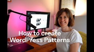 How I Create Patterns for a WordPress Block Theme