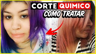 💔 Aula sobre CORTE QUÍMICO NO CABELO: Como Tratar? Qual produto usar?