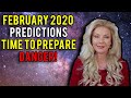 February 2020 Predictions: Time to prepare. Danger!