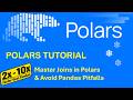 Polars 20:  Master Joins in Polars & Avoid Pandas Pitfalls
