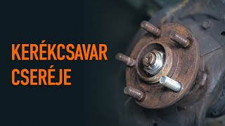 Hogyan cseréljük ki a kerékcsavart | AUTODOC tippek