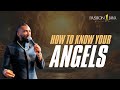 HOW TO KNOW YOUR ANGELS || Prophetic Freestyle || Prophet Passion Java