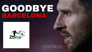 Lionel Messi - Selamat Tinggal Barca