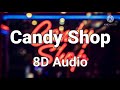 50 Cent - Candy Shop ( 8D Audio )