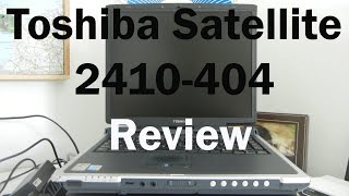 Toshiba Satellite 2410-404 Review Windows XP