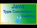 Java Type Conversions and Type Casting - int to double - double to int - Appficial