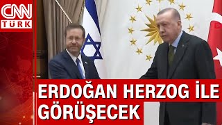 Cumhurbaşkanı Erdoğan, İsrail Cumhurbaşkanı Herzog ile görüşecek