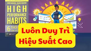 Thói Quen Đổi Đời | Review sách 'High Performance Habits' | Inner Power Books