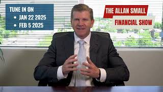 Watch The Allan Small Financial Show!