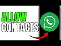ALLOW WHATSAPP TO ACCESS CONTACTS! (FULL GUIDE)