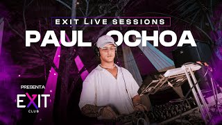 LIVE SET MELODIC HOUSE PAUL OCHOA at EXIT CLUB LIVE SESSIONS 2024 • CALI, COLOMBIA