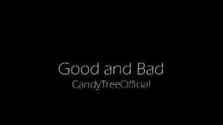 Good and Bad - CandyTree