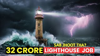 32 Crore Lighthouse Job Reality: The World’s Most Dangerous Job