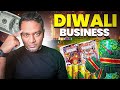 Diwali na Business - Festival time business Ideas