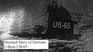 True Story of Haunted  Submarine UB-65 | Real German Ghost Story | Horror Story in English