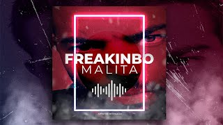 Freak in Bo  - MALITA