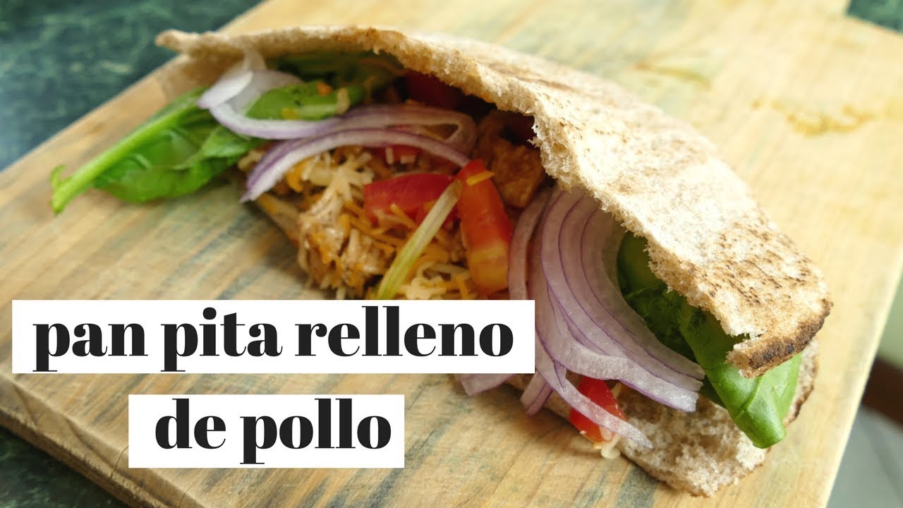 Pan Pita Relleno De Pollo - YouTube