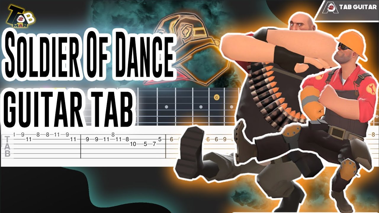 Soldier Of Dance Kazotsky Kick From Team Fortress 2 Guitar Tab