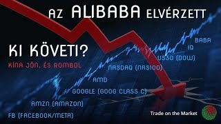 Az ALIBABA elvérzett❗ ...de ki követi❓