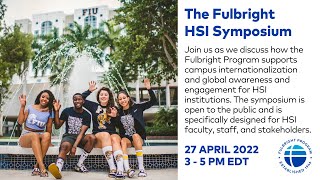 The Fulbright HSI Symposium
