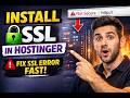 How to Install SSL Certificate in Hostinger (Fix SSL Error Fast 🔒)