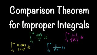 The Comparison Theorem for Improper Integrals | Step by Step Explanation | Math with Professor V