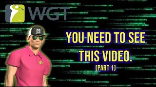 WGT Golf. You need to see this video (Part 1 of many to come)