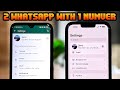 How To Use Whatsapp On 2 Phones Wtih Same Number Without Whatsapp Web!