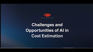 AI in Cost Estimation Webinar