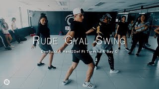 DeeBuzz \u0026 Hard2Def Ft Treesha \u0026 Bay C -  Rude Gyal Swing  / CHOREOGRAPHY BY Frank Mendoza