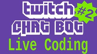 Make a Twitch Chat Bot from Scratch using Ruby - Part 2