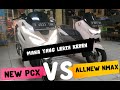 ALLNEW NMAX VS NEW PCX