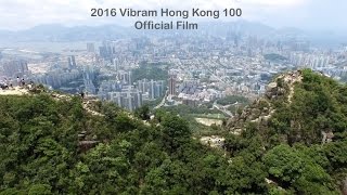 Vibram Hong Kong 100 official film (2016)