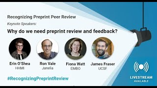 Recognizing Preprint Peer Review (Day 1, Part 1)
